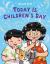 Today Is Children's Day : A Korean Celebration of Children