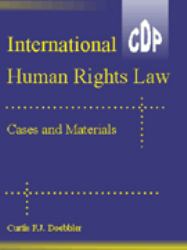 International Human Rights Law : Cases and Materials