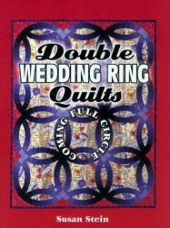 Double Wedding Ring Quilts : Coming Full Circle