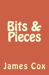 Bits and Pieces