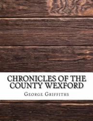 Chronicles of the County Wexford