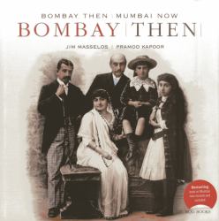 Bombay Then and Mumbai Now