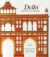Delhi : Red Fort to Raisina