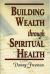 Building Wealth through Spiritual Health