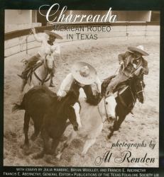 Charreada : Mexican Rodeo in Texas