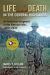 Life and Death in the Central Highlands : An American Sergeant in the Vietnam War, 1968-1970