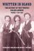 Written in Blood : The History of Fort Worth's Fallen Lawmen: 1910-1928