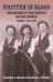 Written in Blood : The History of Fort Worth's Fallen Lawmen, 1910-1928