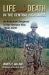 Life and Death in the Central Highlands : An American Sergeant in the Vietnam War, 1968-1970