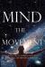 Mind the Movement : Journey of a Common Man to Achieving Awareness and Wisdom