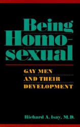 Being Homosexual : Gay Men and Their Development