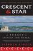 Crescent and Star : Turkey Between Two Worlds