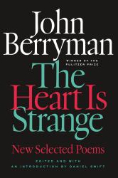 The Heart Is Strange : Revised Edition
