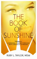 The Book of Sunshine : A Personal Journey Through Faith, Sexuality, and Trauma
