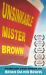Unsinkable Mister Brown
