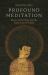 Profound Meditation : Silence of the Mind and the Experience of Reality