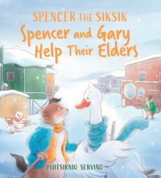 Spencer and Gary Help Their Elders : English Edition