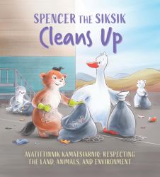 Spencer the Siksik Cleans Up : English Edition