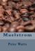 Maelstrom Maelstrom