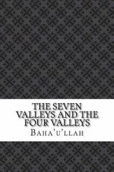 The Seven Valleys and the Four Valleys