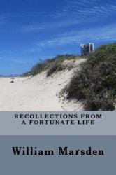 Recollections from a Fortunate Life : An Autobiography