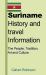 Suriname History and Travel Information : The People, Tradition, Art and Culture