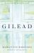 Gilead (Oprah's Book Club) : A Novel Gilead (Oprah's Book Club) : A Novel