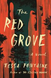 The Red Grove : A Novel
