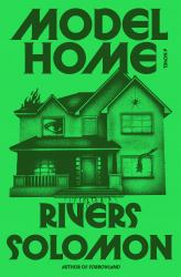 Model Home : A Novel