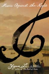 Music Against the Night : A Novel