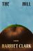 The Hill : A Novel