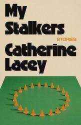 My Stalkers : Stories