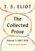 The Collected Prose, Volume 1: 1905-1928