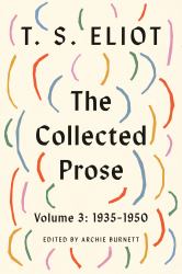 The Collected Prose, Volume 3: 1935-1950