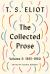 The Collected Prose, Volume 3: 1935-1950