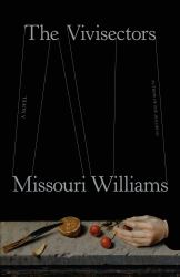 The Vivisectors : A Novel