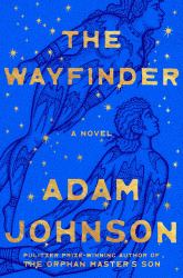 The Wayfinder : A Novel