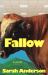 Fallow : A Novel Fallow : A Novel