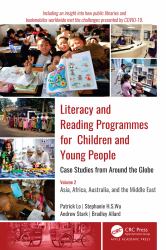 Literacy and Reading Programmes for Children and Young People: Case Studies from Around the Globe : Volume 2: Asia, Africa, Australia, and the Middle East