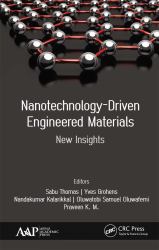 Nanotechnology-Driven Engineered Materials