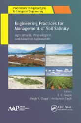 Engineering Practices for Management of Soil Salinity : Agricultural, Physiological, and Adaptive Approaches