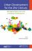 Urban Development for the 21st Century : Managing Resources and Creating Infrastructure