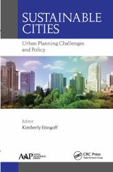 Sustainable Cities : Urban Planning Challenges and Policy