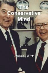 The Conservative Mind : From Burke to Santayana