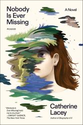 Nobody Is Ever Missing