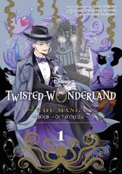 Disney Twisted-Wonderland: the Manga - Book of Octavinelle, Vol. 1