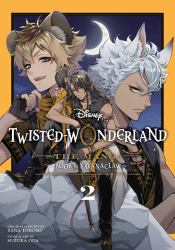Disney Twisted-Wonderland: the Manga - Book of Savanaclaw, Vol. 2