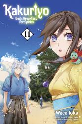 Kakuriyo: Bed and Breakfast for Spirits, Vol. 11