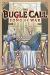 The Bugle Call: Song of War, Vol. 10 The Bugle Call: Song of War, Vol. 10