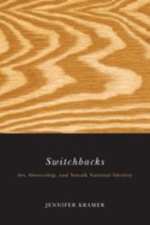 Switchbacks : Art, Ownership, and Nuxalk National Identity